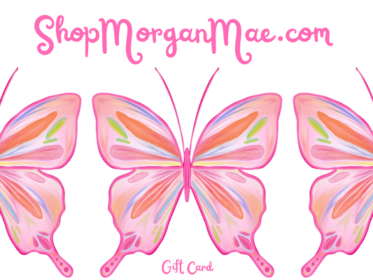 ShopMorganMae.com Gift Card